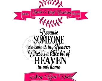 Because someone we love SVG digital download cut file