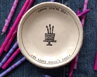 stamped clay 'sorry you're old' ceramic bowl