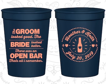 The Groom Looked Good, The Bride Looked Better, Customized Cups, There was an Open Bar, that all I remember, logo plastic cups (253)