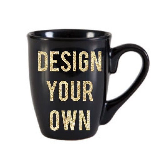 Design Your Own Mug Etsy | design your own mug custom mug by thepinkpolkadotcc on etsy Design Your Own Mug Etsy | design your own mug custom mug by thepinkpolkadotcc on etsy