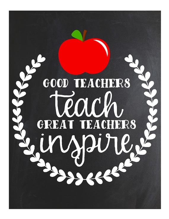 Good Teachers Poster/Sign/Printable