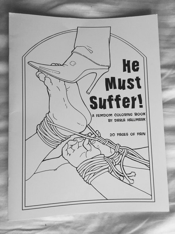 Femdom Coloring Book He Must Suffer by Darla