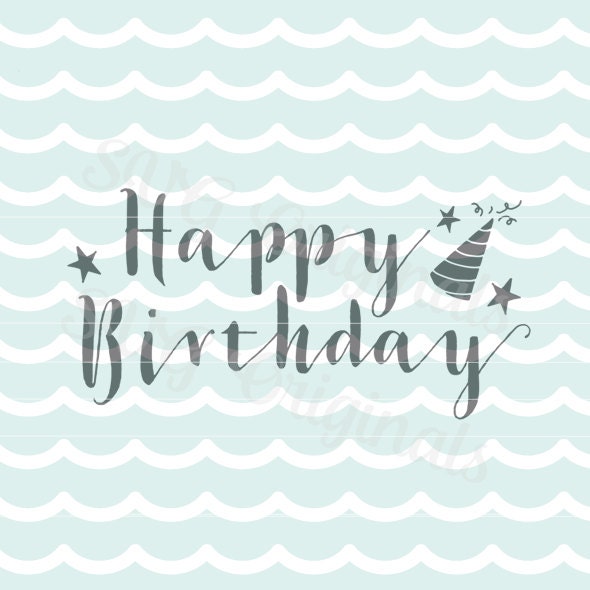 Free Free Happy Birthday Free Svg File 116 SVG PNG EPS DXF File