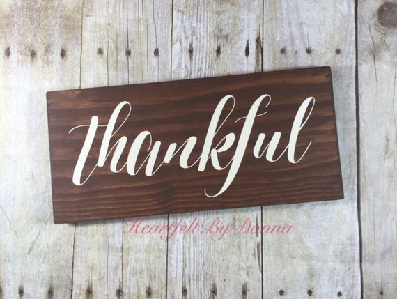 Thankful Wood Sign Thankful Gratitude Sign by HeartfeltByDonna