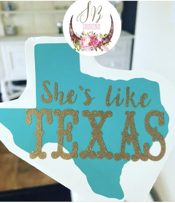 Download She's like Texas Decal Texas Girl Decal Texas Country