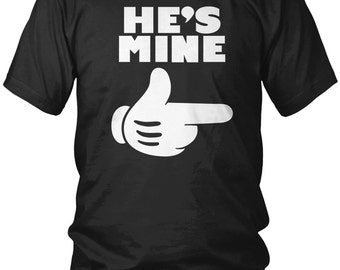 She's Mine Men's T-Shirt, Cartoon Hand, Funny, Girlfriend, Fiance, Wife, Lover, Relationship, Humor, Men's Funny Shirts AMD_1826