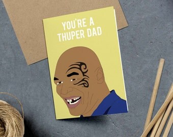 Mike Tyson, Super Dad Dad Birthday Card (Funny Card, Funny Father's Day Card, Mike Tyson, Pop Culture Celebrity Card, Birthday Card)