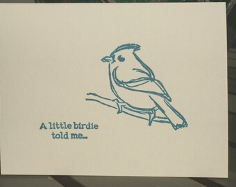 A little birdie told me... Greeting Card