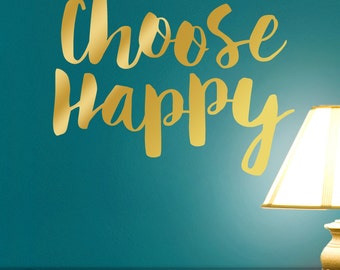 Choose Happy Metallic Gold Wall Words Sticker, Inspirational Decal, Inspirational Vinyl Wall Decal Quote (0172a205v-r1)