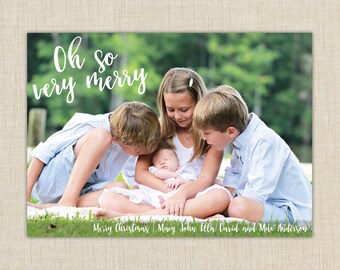 Oh so very merry. Christmas card, christmas photo card