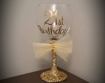 21st Birthday Personalized Glitter Stemmed Wine Glass; Birthday; Celebration; Golden Birthday Gift/Present; Golden Birthday Party Favor