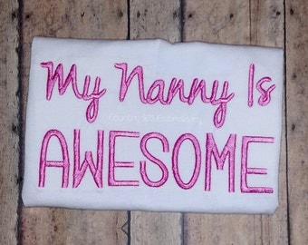 My Nanny Is Awesome Embroidery Design 7x5 -INSTANT DOWNLOAD-