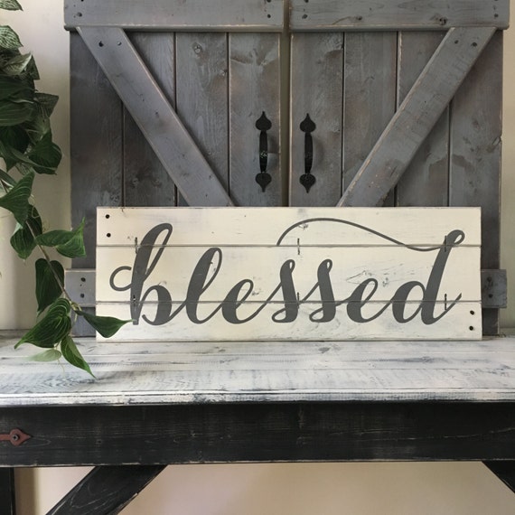 RUSTIC BLESSED SIGN 24 x 8.5 farmhouse signs