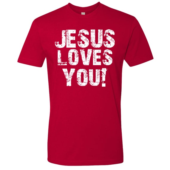 Jesus Loves You Tee T-Shirt 2016 Screen Printed by MyAwesomePrints