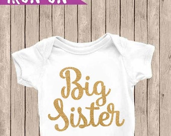 Big Sister Iron On, Iron On Decal, Big Sister Decal, Gold Glitter, Little Sister, Big Sister Outfit