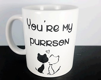 Cute Cat Mug - Youre My Person Mug - Cat Coffee Mug - Kitten Mug - Valentines Gift - Funny Cat Mug - Cat Lover - Valentines Mug - Pet Mug