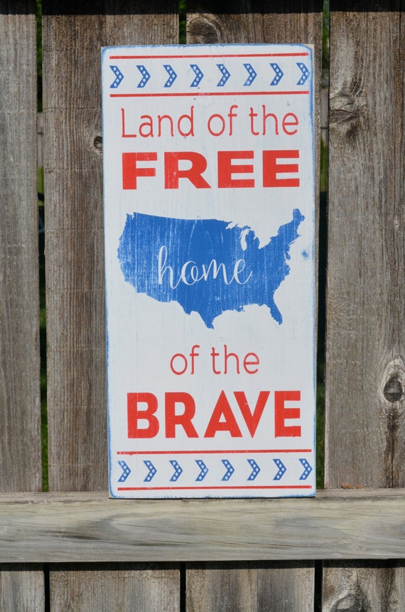 land of the free and the home of the brave