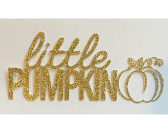 Little Pumpkin Cake Topper, Glitter Baby Shower Cake Topper, First Birthday Cake Topper