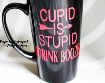 Personalized Coffee Mug//Cupid Is Stupid Mug//Funny Gift//Valentines Day Gift//Personalized Latte Mug//Ceramic Coffee Mug