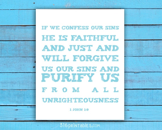 1 John 19 If We Confess Our Sins He Is Faithful And Just