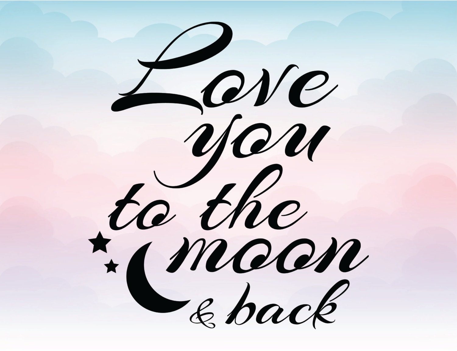 Love you to the moon and back vector quote Iron on clipart