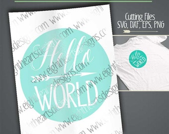 Hello World SVG DXF Cut able Design - Great for newborn shirts!!