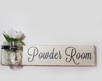 Powder Room Sign With Mason Jar- Ivory With Black Hand Painted Lettering- French Chic- Shabby- Country Decor