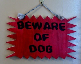 Beware Of Dog Sign