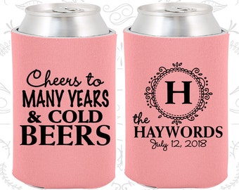 Wedding Coolies (C39) Cheers To Many Years and Cold Beers - Monogram - Personalized Coolies, Custom Beer Coolies, Wedding Favors