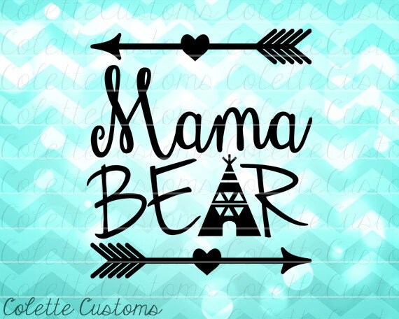 Download Mama Bear SVG EPS DXF and png files for Cricut by ColetteCustoms