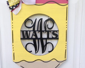 Pencil door hanger, pencil monogram door hanger, teacher gift, teacher appreciation gift, school door hanger
