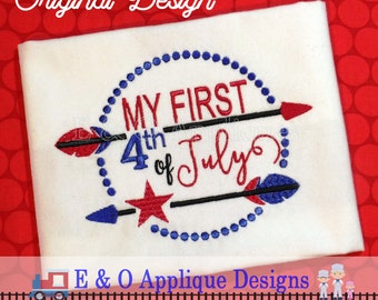 My First 4th of July Embroidery Design - 4th of July Embroidery Design - Patriotic Embroidery - July 4th - Arrow Embroidery Design - Star