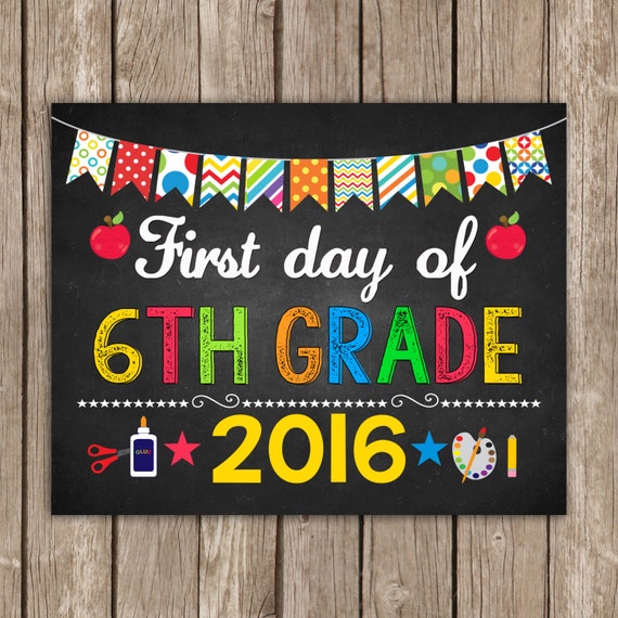 first-day-of-6th-grade-sign-8x10-instant-by-thelovelydesigns