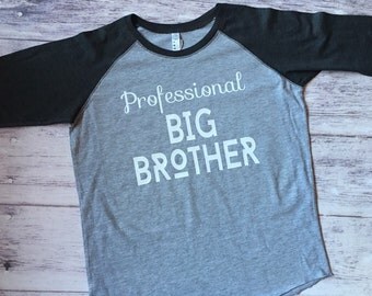 Professional Big Brother, Big Brother shirt, pregnancy announcement shirt, soon to be big brother shirt, big brother tee, big bro shirt