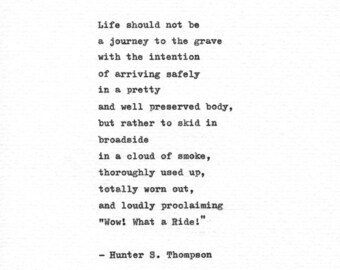 Hunter S. Thompson Hand Typed Print 'What A Ride!' Vintage Typewriter Life Quote Motivational Print Beatnik Generation Inspirational Mantra