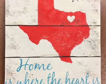 Home is where the heart is texas housewarming gift state gift any state home sign going away gift home sign decor home state sign hometown