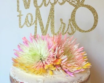 Miss to Mrs Cake topper, Engagement Cake Topper, Glitter Cake Topper, Bridal Shower Cake Topper, Bachelorette Cake Topper,