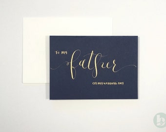 Father Wedding Day Card - navy with gold calligraphy | Wedding Card | Father Card | Hand Lettered Card