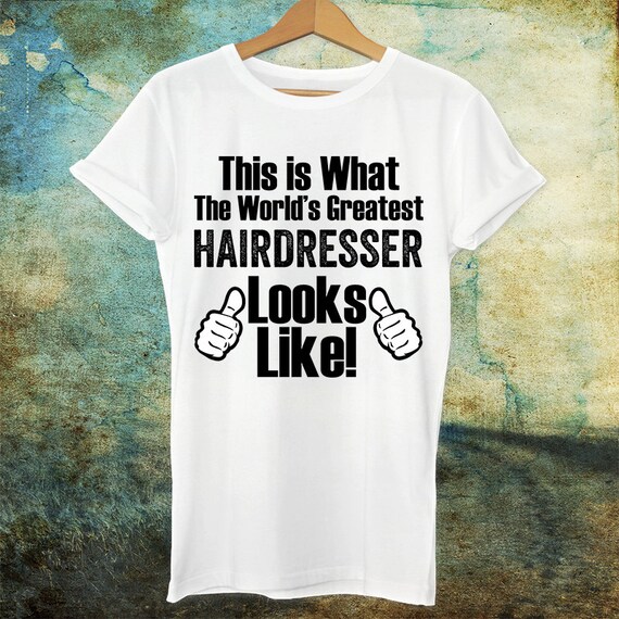 hairdresser shirt ideas