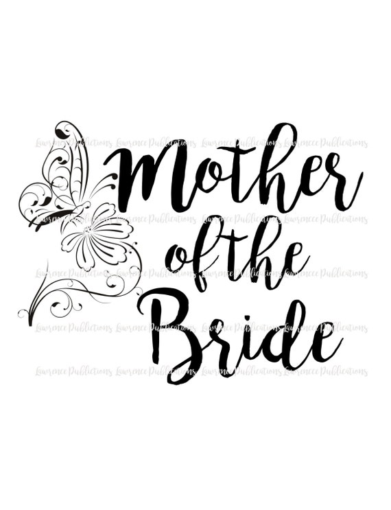 Free Free 187 Mother Of The Bride Svg Free SVG PNG EPS DXF File