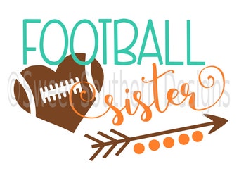 Football Sister SVG DXF PDF instant download design for circuit or silhouette