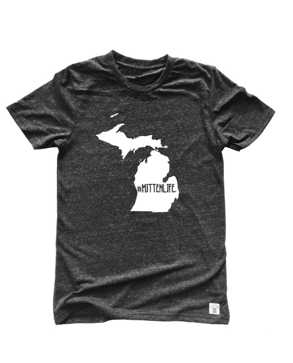 Unisex Tri-Blend T-Shirt Michigan Mitten Life Michigan T