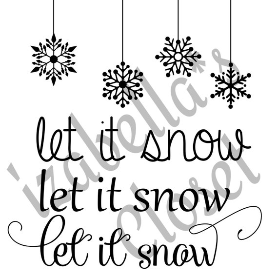Download Let it Snow SVG Vector Printable Cutable