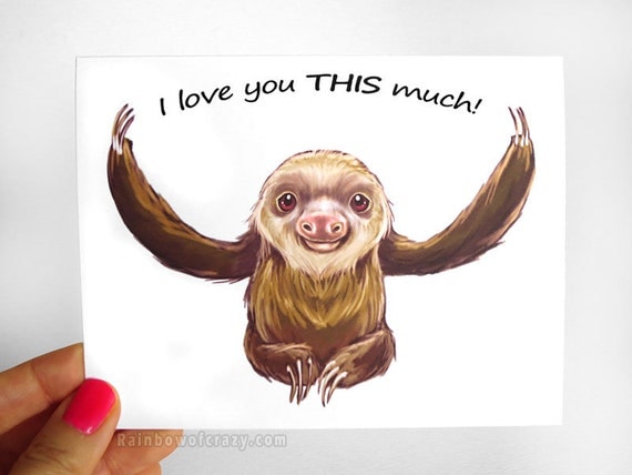 Sloth Card I Love You THIS Much Anniversary Card