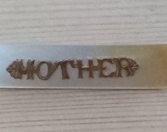Vintage mother of pearl Mother bar brooch