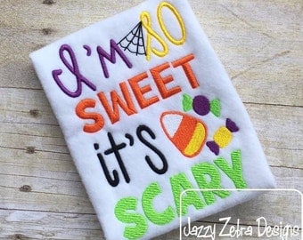 I'm so sweet it's scary saying halloween embroidery design - candy embroidery design - saying embroidery design - Halloween embroidery