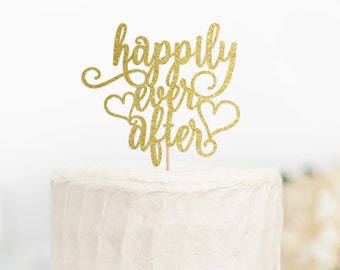 Happily Ever After Cake Topper, Happily Ever After Wedding Decor, Fairy Tale Cake Topper, Bridal Shower Topper, Engagement Cake Topper
