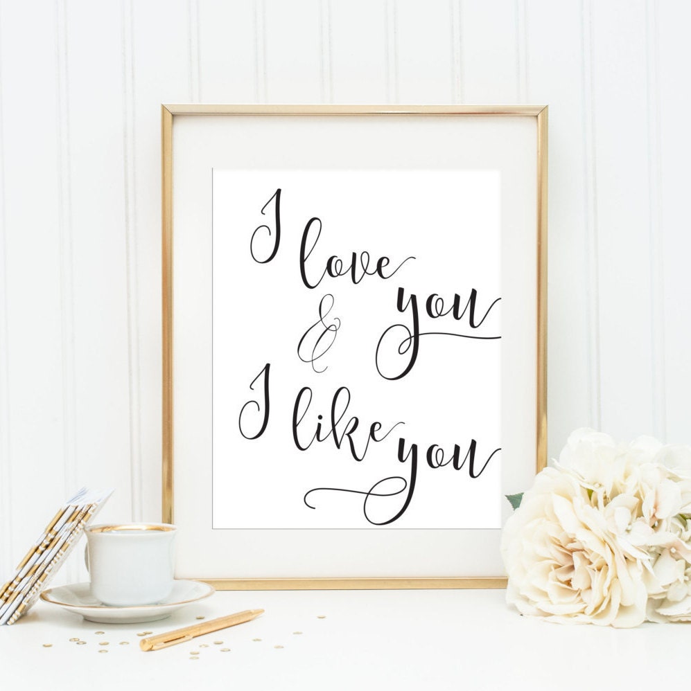 Wedding Wall Art Wall Art I love you and I like you Print