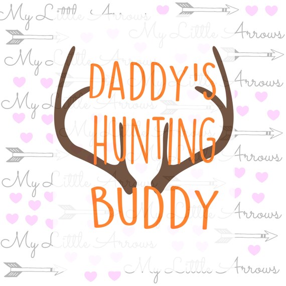 Download Antlers daddy's hunting buddy SVG DXF EPS png by ...