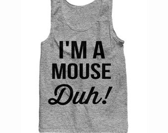 I'm A Mouse Duh! Tank
